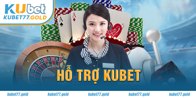 Hỗ trợ Kubet77